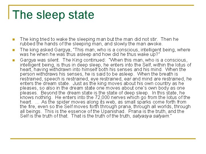The sleep state n n n The king tried to wake the sleeping man