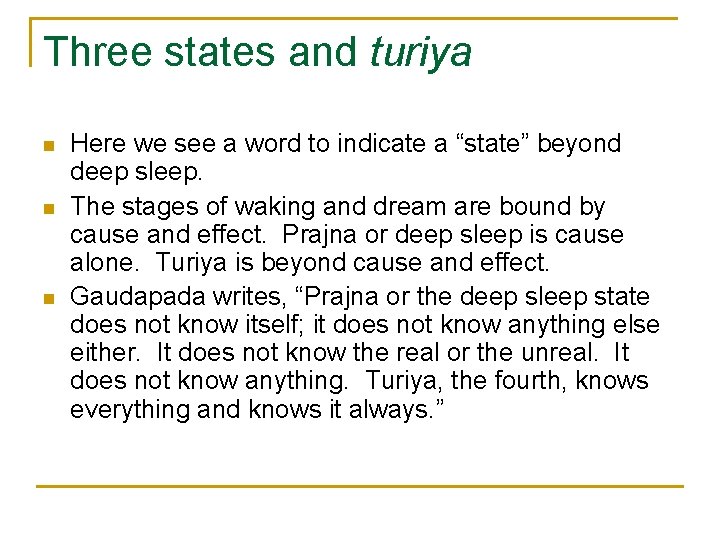 Three states and turiya n n n Here we see a word to indicate