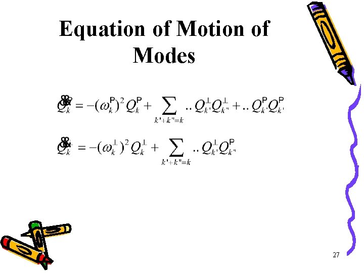 Equation of Modes 27 