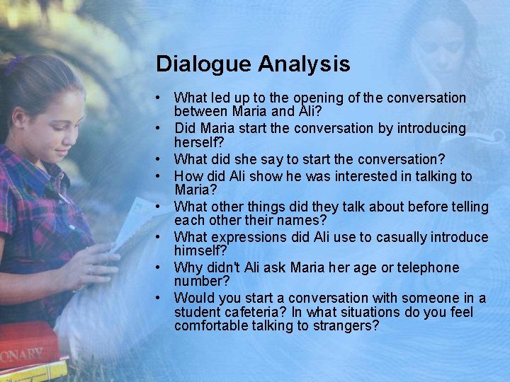 Dialogue Analysis • What led up to the opening of the conversation between Maria