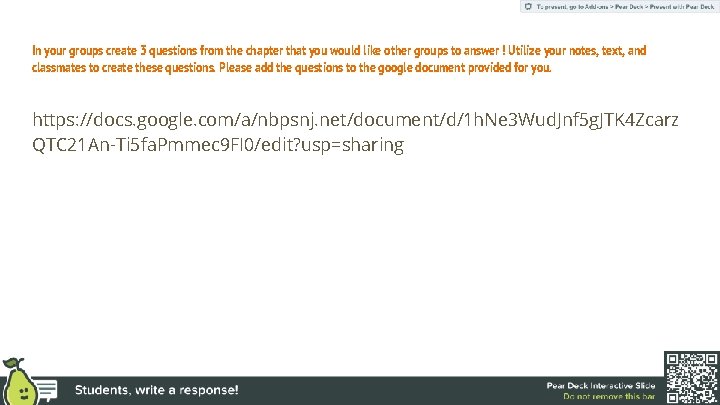 In your groups create 3 questions from the chapter that you would like other