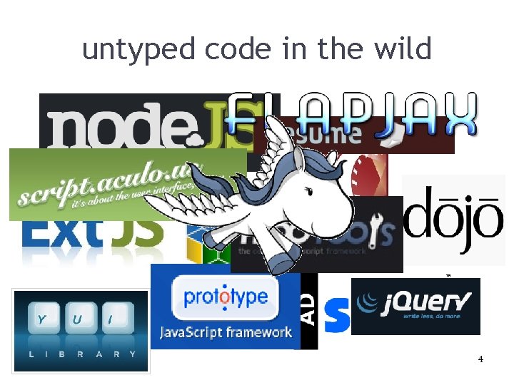 untyped code in the wild 4 