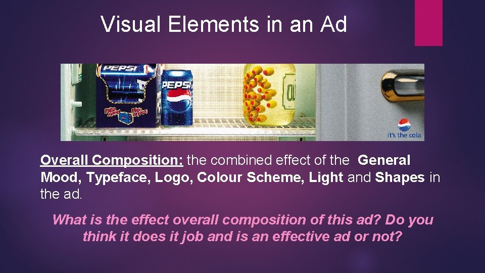 Visual Elements in an Ad Overall Composition: the combined effect of the General Mood,