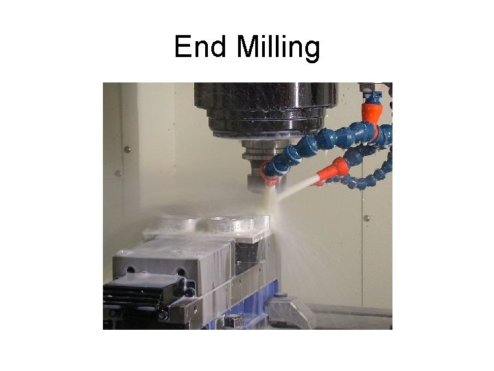 End Milling 