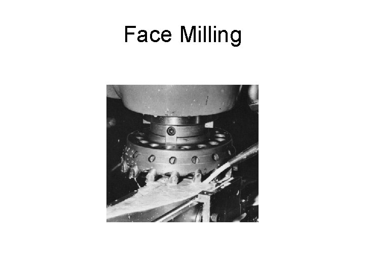 Face Milling 
