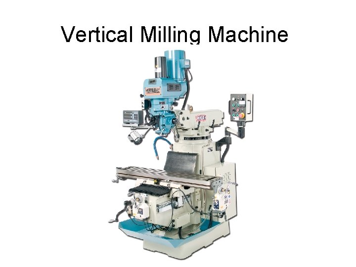 Vertical Milling Machine 