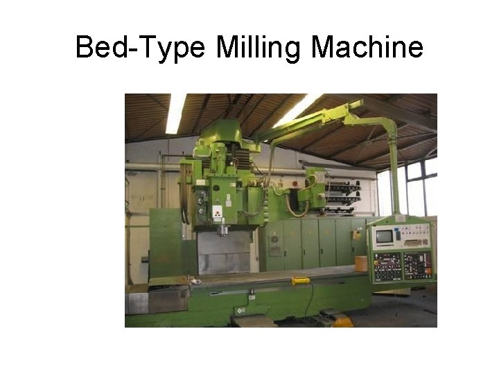 Bed-Type Milling Machine 