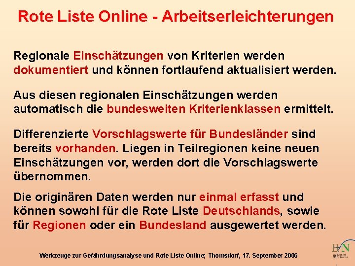 Rote Liste Online - Arbeitserleichterungen Regionale Einschätzungen von Kriterien werden dokumentiert und können fortlaufend