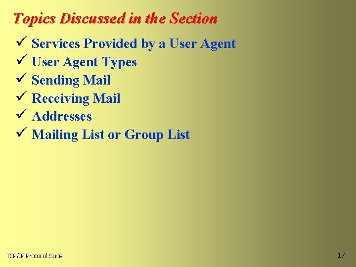 Topics Discussed in the Section ü Services Provided by a User Agent ü User