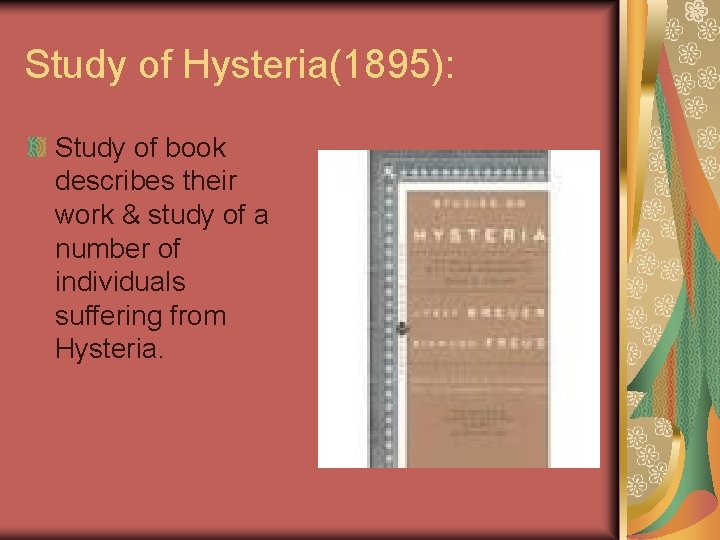 Study of Hysteria(1895): Study of book describes their work & study of a number