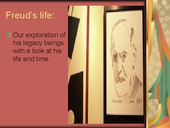 Freud’s life: Our exploration of his legacy beings with a look at his life