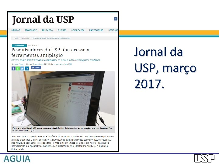 Jornal da USP, março 2017. 