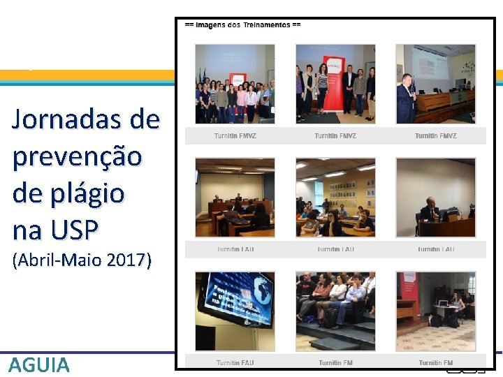 Jornadas de prevenção de plágio na USP (Abril-Maio 2017) 