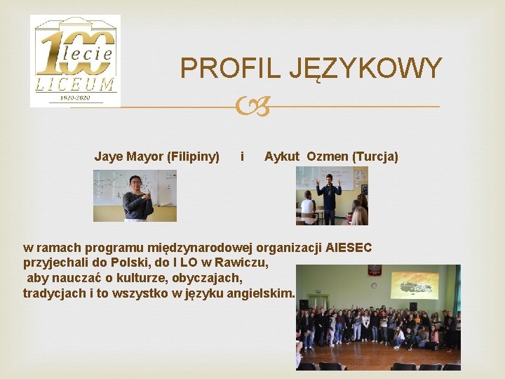 PROFIL JĘZYKOWY Jaye Mayor (Filipiny) i Aykut Ozmen (Turcja) w ramach programu międzynarodowej organizacji