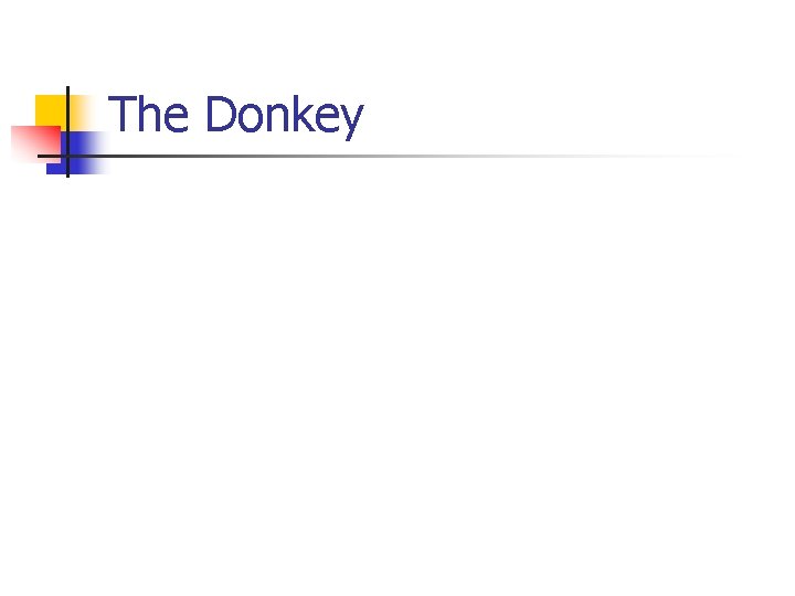 The Donkey 