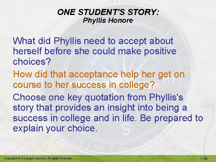 ONE STUDENT'S STORY: Phyllis Honore What did Phyllis need to accept about herself before