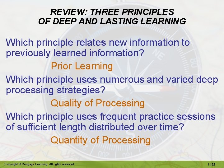 REVIEW: THREE PRINCIPLES OF DEEP AND LASTING LEARNING Which principle relates new information to