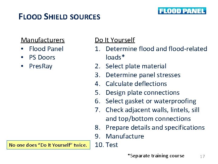 FLOOD SHIELD SOURCES Manufacturers • Flood Panel • PS Doors • Pres. Ray No