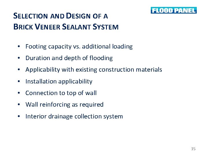 SELECTION AND DESIGN OF A BRICK VENEER SEALANT SYSTEM • Footing capacity vs. additional