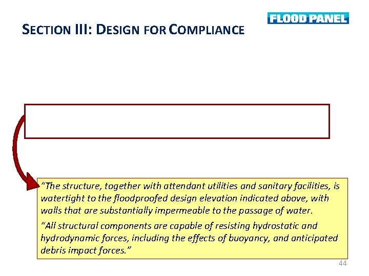 SECTION III: DESIGN FOR COMPLIANCE “The structure, together with attendant utilities and sanitary facilities,