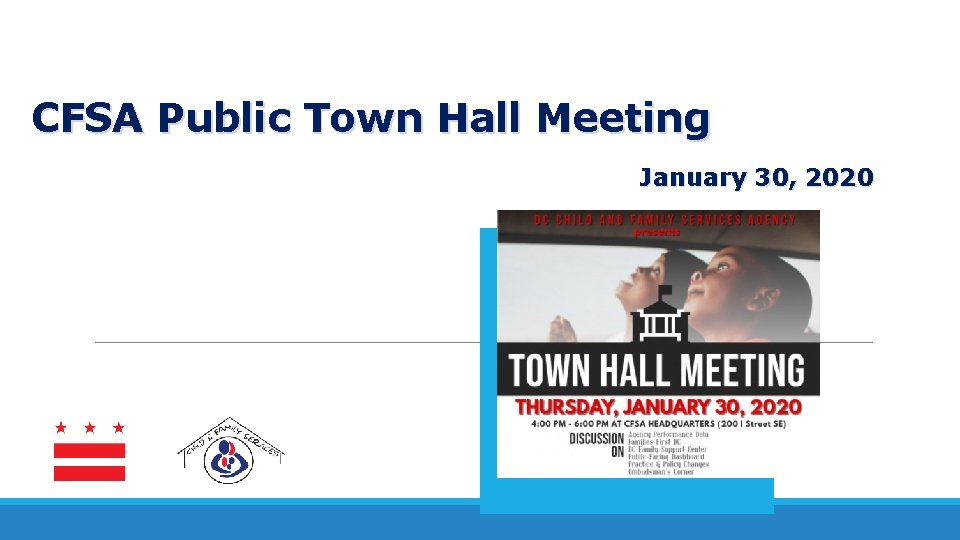 CFSA Public Town Hall Meeting January 30, 2020 