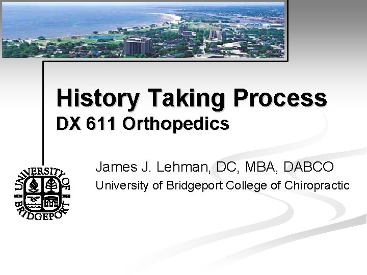 History Taking Process Dx 611 Orthopedics James J