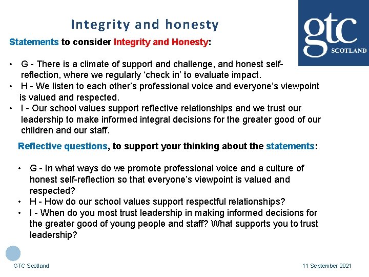 Integrity and honesty Statements to consider Integrity and Honesty: • G - There is