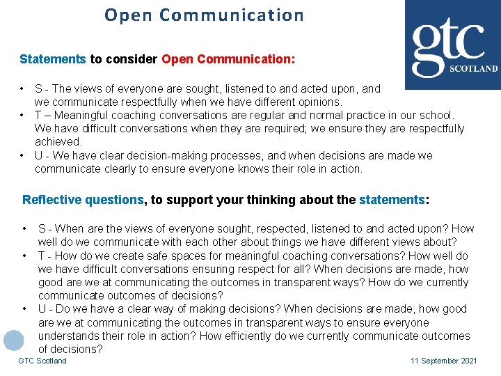 Open Communication Statements to consider Open Communication: • • • S - The views