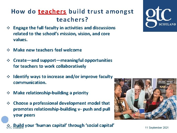 How do teachers build trust amongst teachers? v Engage the full faculty in activities