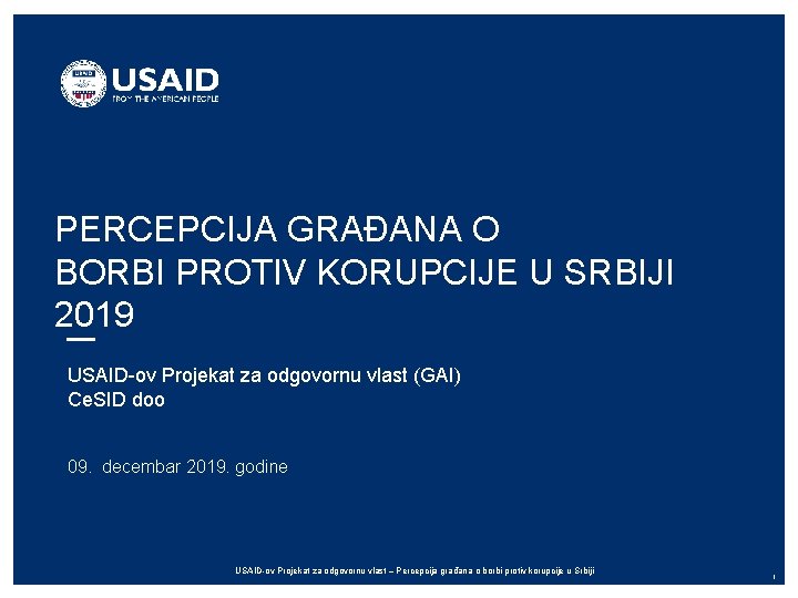 PERCEPCIJA GRAĐANA O BORBI PROTIV KORUPCIJE U SRBIJI 2019 USAID-ov Projekat za odgovornu vlast