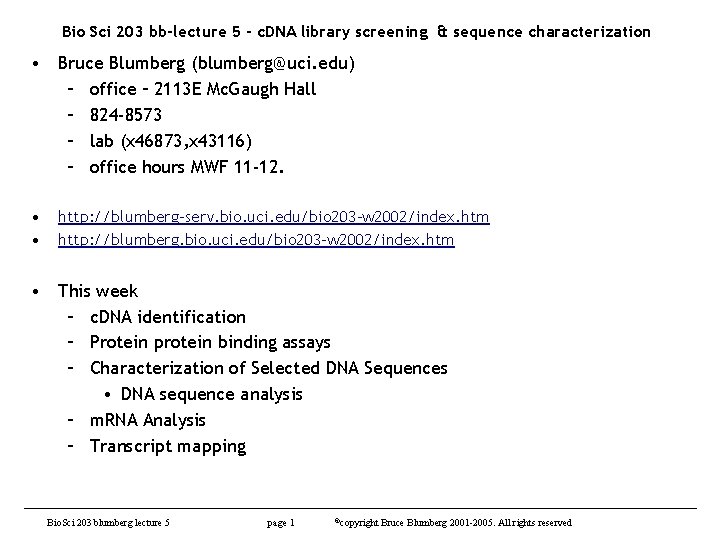 Bio Sci 203 bb-lecture 5 - c. DNA library screening & sequence characterization •