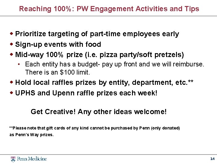 Reaching 100%: PW Engagement Activities and Tips w Prioritize targeting of part-time employees early