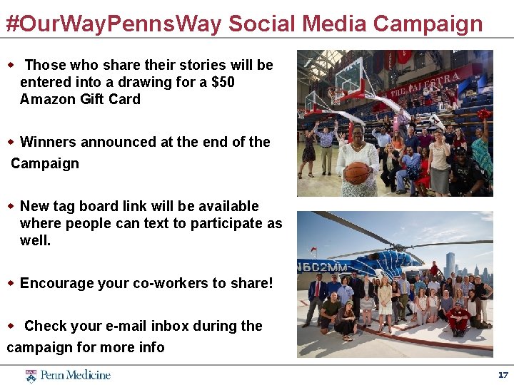 #Our. Way. Penns. Way Social Media Campaign w Those who share their stories will