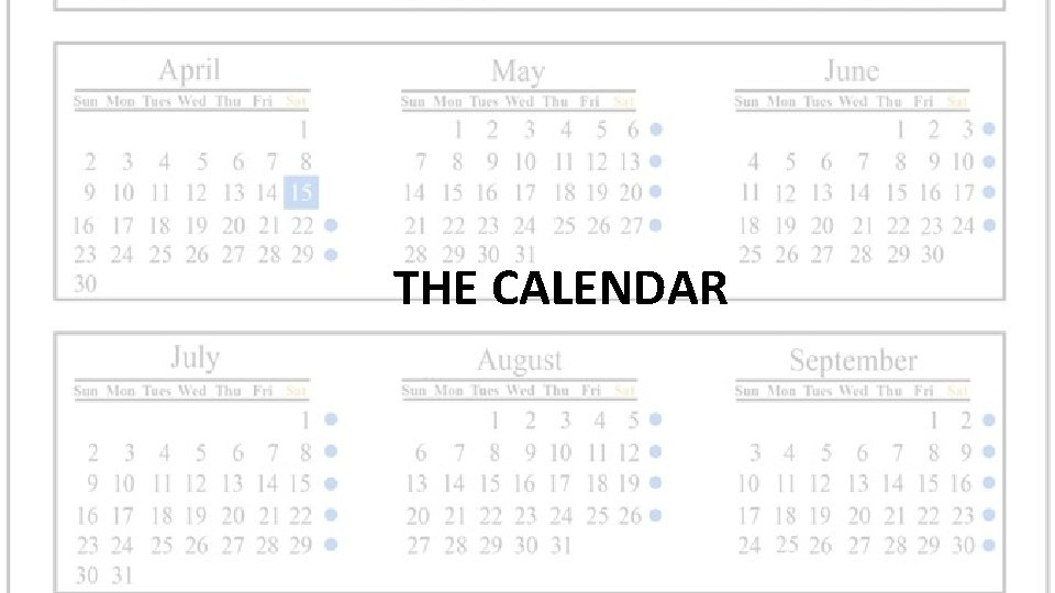THE CALENDAR 