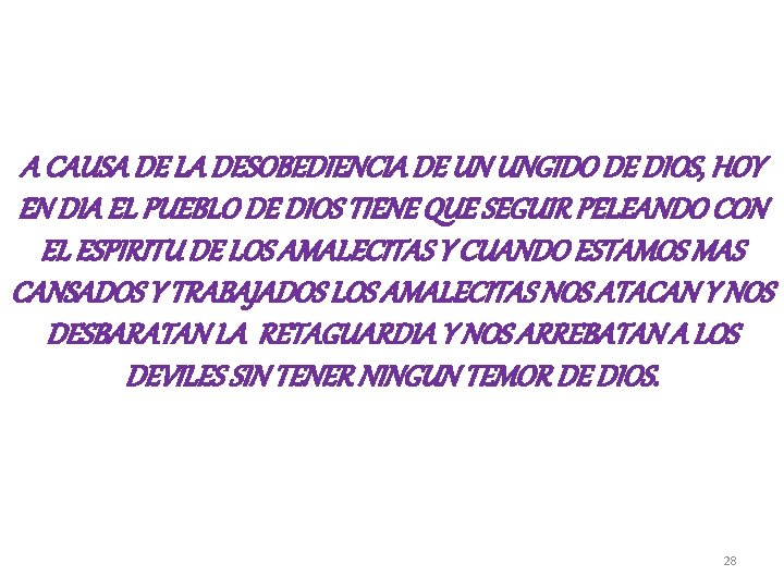 A CAUSA DE LA DESOBEDIENCIA DE UN UNGIDO DE DIOS, HOY EN DIA EL A CAUSA DE LA DESOBEDIENCIA DE UN UNGIDO DE DIOS, HOY EN DIA EL