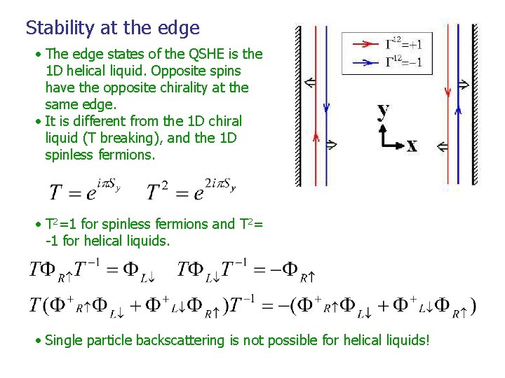 Stability at the edge • The edge states of the QSHE is the 1