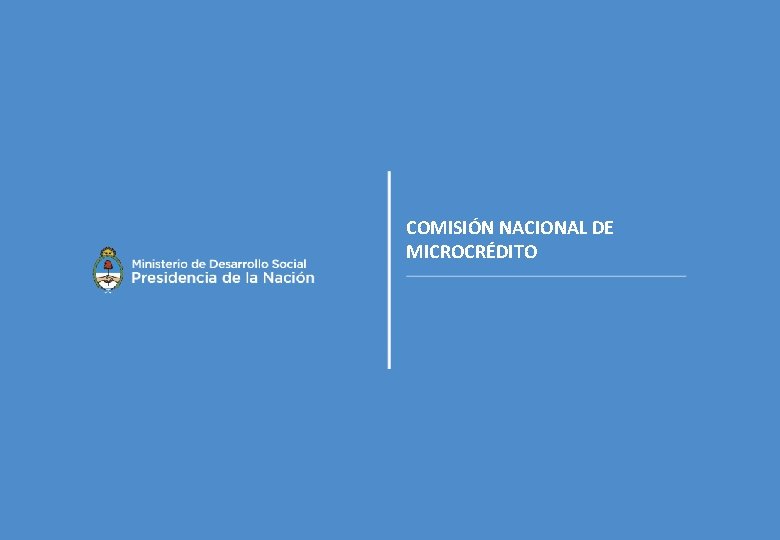 COMISIÓN NACIONAL DE MICROCRÉDITO 