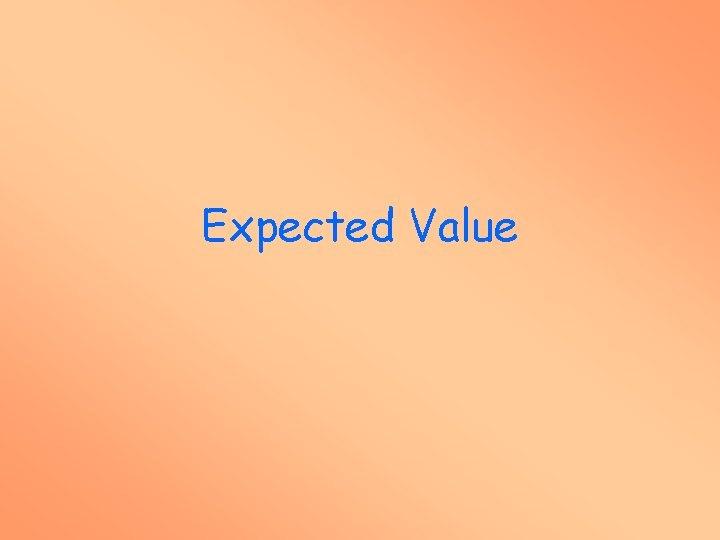 Expected Value 
