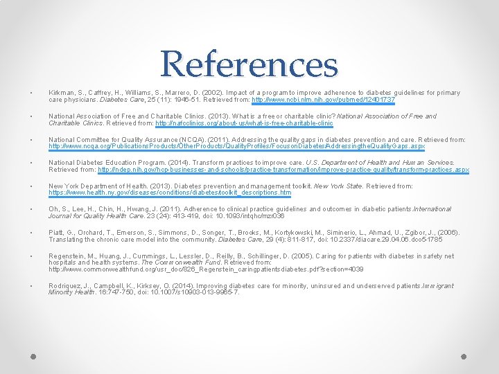 References • Kirkman, S. , Caffrey, H. , Williams, S. , Marrero, D. (2002). References • Kirkman, S. , Caffrey, H. , Williams, S. , Marrero, D. (2002).
