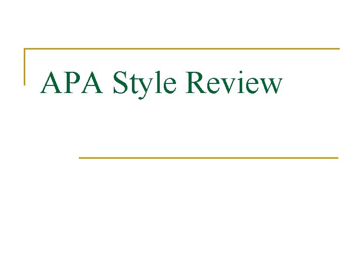 APA Style Review 