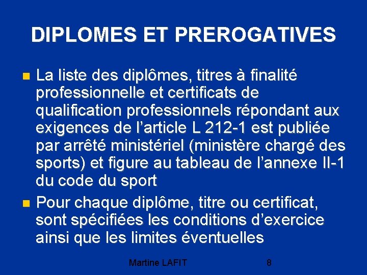 DIPLOMES ET PREROGATIVES La liste des diplômes, titres à finalité professionnelle et certificats de DIPLOMES ET PREROGATIVES La liste des diplômes, titres à finalité professionnelle et certificats de