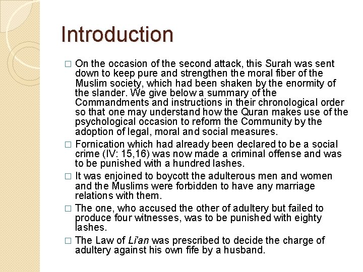 Introduction On the occasion of the second attack, this Surah was sent down to