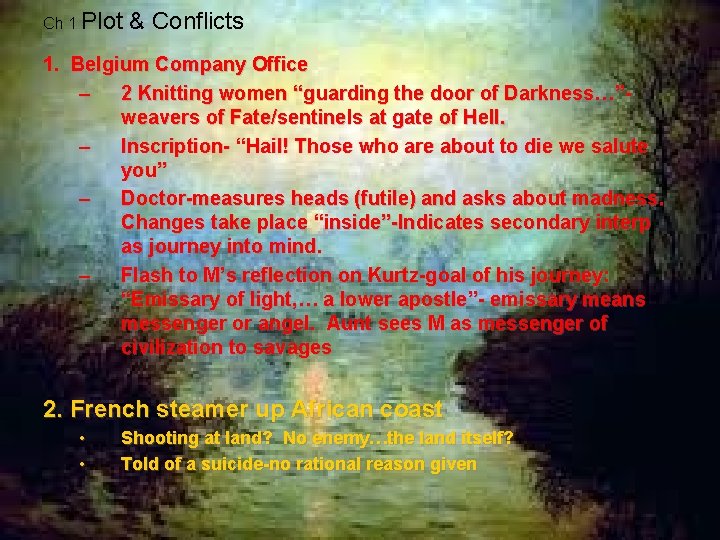 Ch 1 Plot & Conflicts 1. Belgium Company Office – 2 Knitting women “guarding