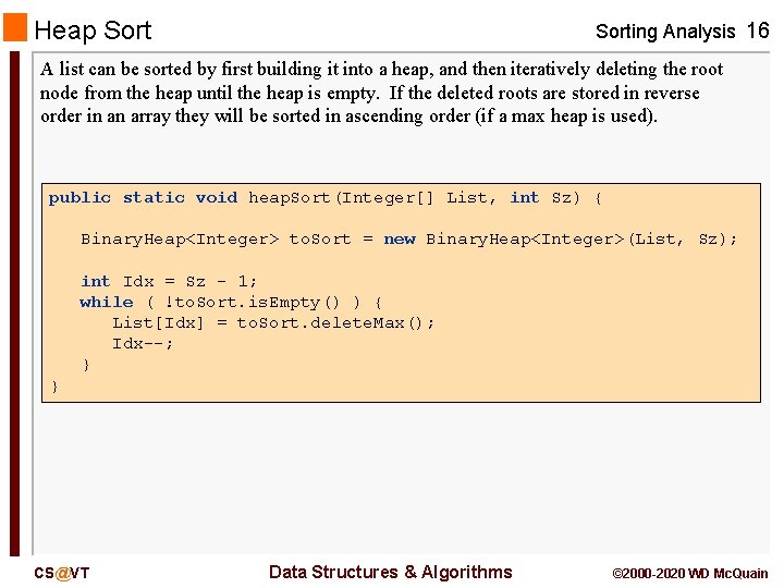 Heap Sorting Analysis 16 A list can be sorted by first building it into Heap Sorting Analysis 16 A list can be sorted by first building it into