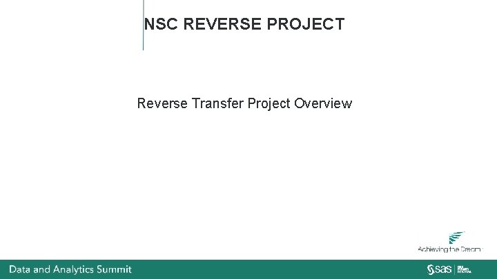 NSC REVERSE PROJECT Reverse Transfer Project Overview 