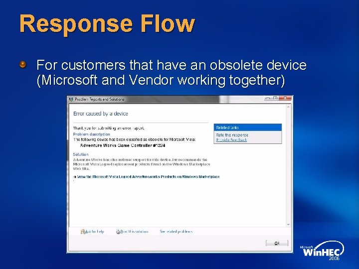 Response Flow For customers that have an obsolete device (Microsoft and Vendor working together)