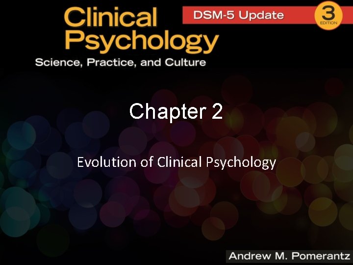 Chapter 2 Evolution of Clinical Psychology 
