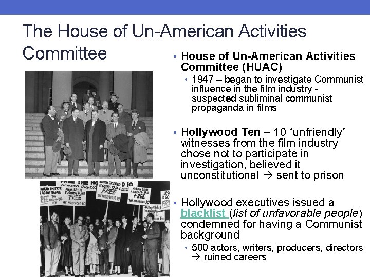 The House of Un-American Activities Committee • House of Un-American Activities Committee (HUAC) •