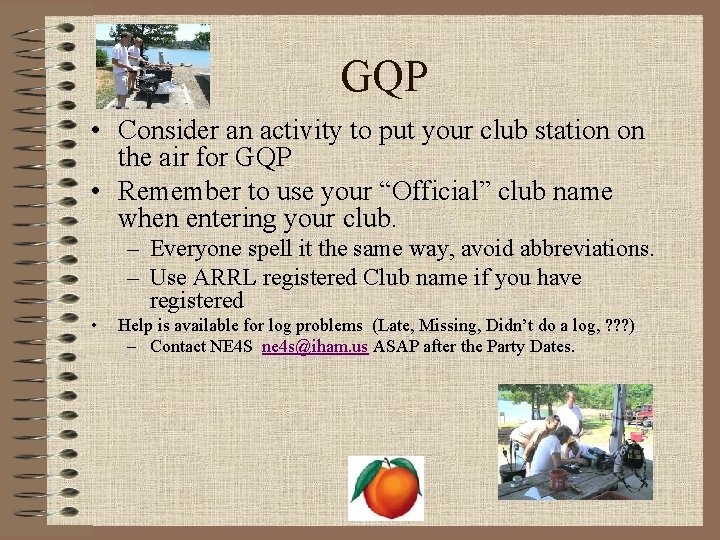 GQP • Consider an activity to put your club station on the air for