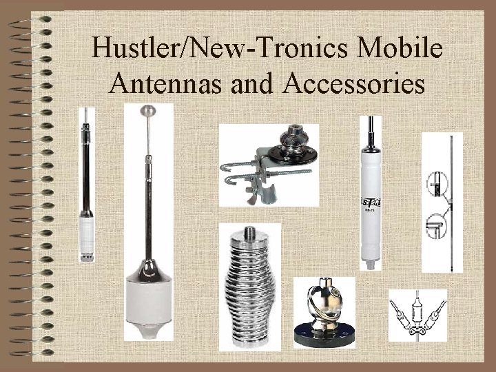 Hustler/New-Tronics Mobile Antennas and Accessories 